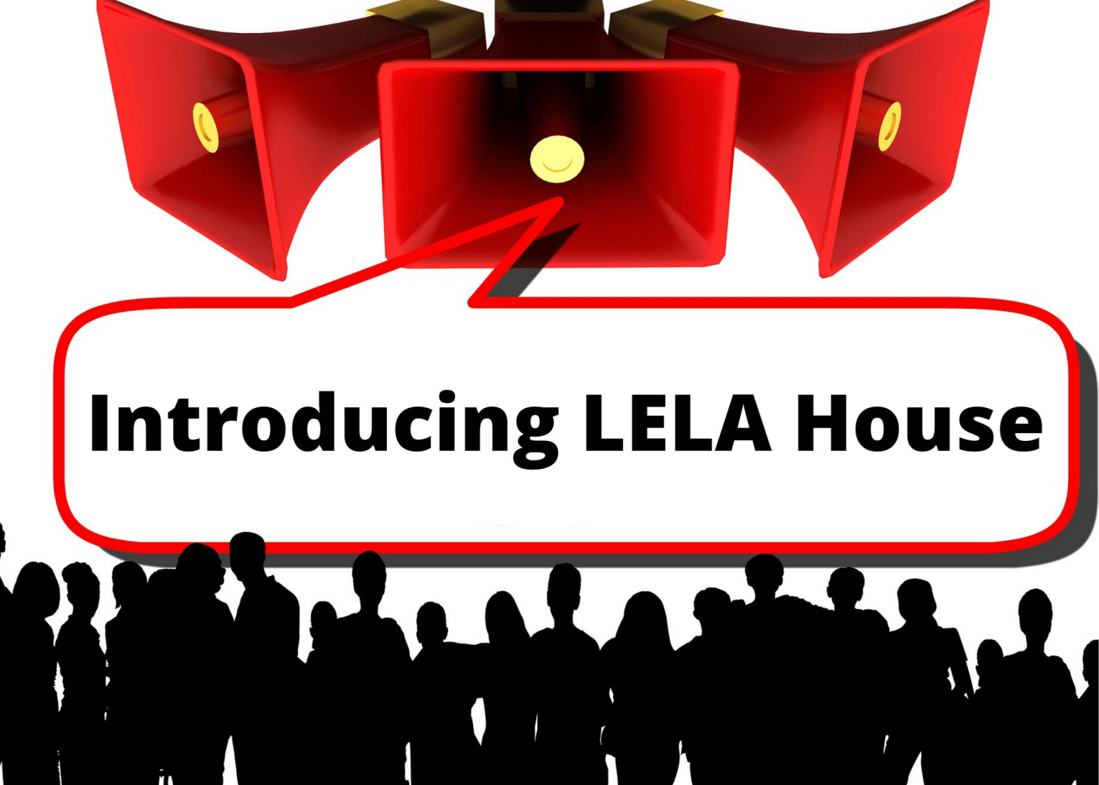 Introducing LELA House